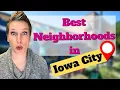 Best Neighborhoods in Iowa City IA