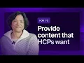 How to provide content that HCPs want