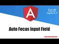 Autofocus input field In Angular Autofocus Input Field Angular Angular Tutorial