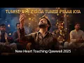 Download Lagu Tumse Bhi Zyada Tumse Pyaar Kiya | Sufi Romantic Sad Qawwali | Heart Touching Love Song 2025 