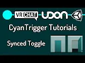 Synced Toggle - VRChat Udon CyanTrigger Tutorial