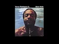 Grover Washington Jr. - Mister Magic