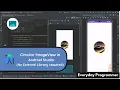 How to Create a Circular ImageView in Android Studio without Using Any External Library