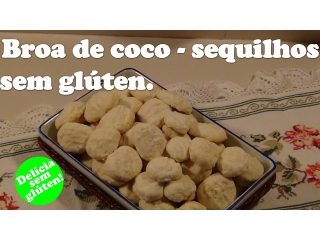 RECEITA: BROA DE COCO SEM GLÚTEN (SEQUILHO) RECEITA DA VOVÓ