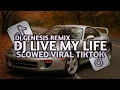 Download Lagu DJ LIVE MY LIFE SLOWED VIRAL TIKTOK REMIX | DJ GENESIS REMIX