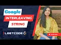 97 Interleaving String Leetcode Medium Java Dynamic Programming Google