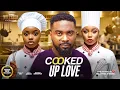 COOKED UP LOVE (OMECHE OKO BAMBAM OLAWUNMI UZOR ARUKWE) - Nigerian Movies 2025 Latest Full Movies