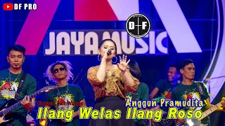 Download Anggun Pramudita - Ilang Welas Ilang Roso (Official Live) MP3