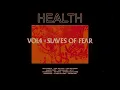 HEALTH :: SLAVES OF FEAR // DECIMATION (slowed and reverb)