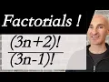 Factorial Expressions Simplifying