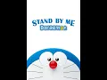 Download Lagu Stand By Me Doraemon English IMDB 7.3/10