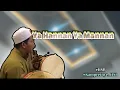 Download Lagu Ya Hannan Ya Mannan / Nurulmusthofa / HadrohSyabaabunBa'Alawy