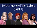 British Female Singers Of The Sixties Part 1