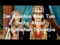Lagu jodha akbar, lagu dan terjemahannya