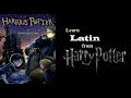 Learn Latin from Harry Potter Harry Potter Latin Spells