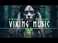Lagu 6 Hours of Viking \u0026 Magical Shamanic Music by Munknörr