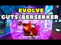 How to Evolve Guts Berserker in Anime Adventure I COMPLETE GUIDE