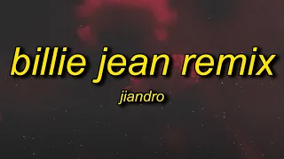 Jiandro Billie Jean Remix His Eyes Were Like Mine 