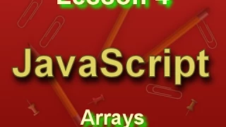JavaScript Lesson 4 Arrays