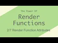 Render Function Attributes - Render Functions