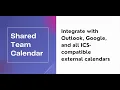 How to Integrate Outlook Google and ICS Calendars with Shared Team Calendar