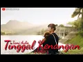 Download Lagu Tinggal kenangan - tami aulia