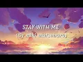 Miki Matsubara - Stay With Me (Lyrics)