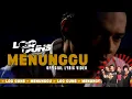 Download Lagu Log Guns - Menunggu (Official Lyric Video)