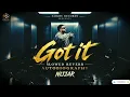 Got It ( Slowed + Reverb ) Nijjar x Jazz Dee | Autobiography 