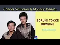 Lagu Charles Simbolon Feat Monaky Manalu - Boruni Tokke Bawang - Lagu Batak  || Official Music Video