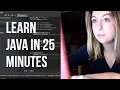 Learn Java in 25 minutes Java Tutorial for Beginners
