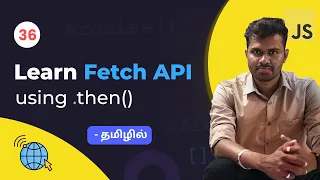 - Fetch API using then in Tamil API Project Javascript