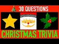 Lagu CHRISTMAS TRIVIA QUIZ 2025 - 30 Christmas General Knowledge Trivia Questions and Answers Pub Quiz