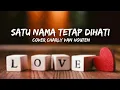 Download Lagu Satu Nama Tetep Dihati cover Charly Van Houten
