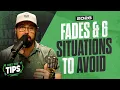 2026 Fades 6 Situations to Avoid Just The Tips