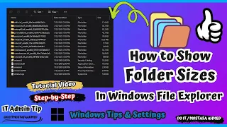 How to Show Folder Sizes in Windows File Explorer Full Tutorial
