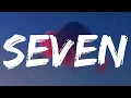 Download Lagu jungkook seven lyrics (Full lyrics video) seven lyrics jungkook