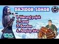 Download Lagu BAJIDOR SOHOR \