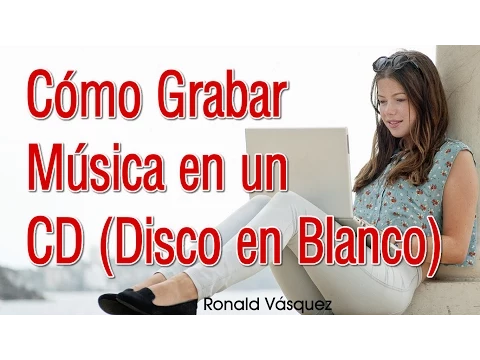 Download MP3 Como Grabar Musica en un CD