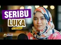 Lagu Seribu Luka - Hana Nafisah