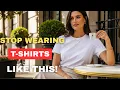 9 T-SHIRTS Style Secrets That ll Change Everything - 50 Women s Fashion