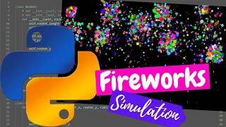 Step by Step Python Tutorial on Fireworks Simulation Project