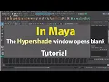 Maya Hypershade window is empty