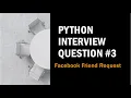 Python Interview Question Facebook Data Science Interview Question Answered