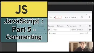 JavaScript Part 5 - Commenting
