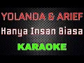Download Lagu Yollanda \u0026 Arief - Hanya Insan Biasa [Karaoke] | LMusical
