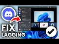 How To Fix Discord Screen Share Lagging - Full Guide