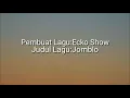 Download Lagu Ecko Show - JOMBLO (Lirycs/Lirik Video)