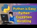 Python Exception Handling Explained - Finally 2024 Guide