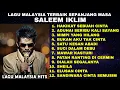Lagu Saleem Iklim Full Album Terbaik - Kompilasi Lagu Malaysia Nostalgia 90an | Tanpa Iklan